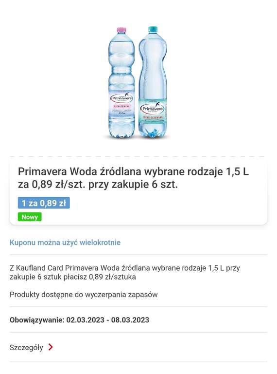 Woda źródlana: niegazowana, gazowana, lekkogazowana 1.5l, Primavera Kaufland ( z aplikacją)