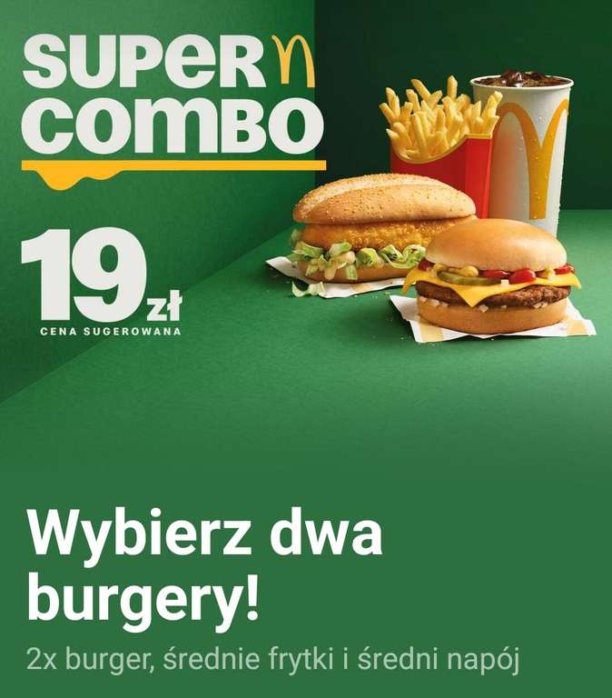 Super Combo (dwa wybrane burgery, średnie frytki i średni wybrany napój) @McDonald's