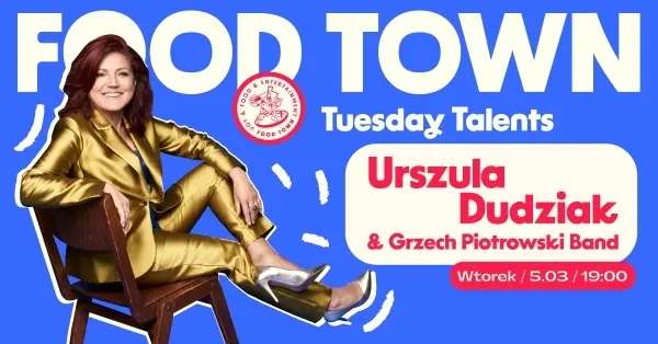 Tuesday Talents / Urszula Dudziak bezpłatny koncert w FOOD TOWN Fabryka Norblin w Warszawie
