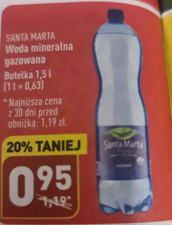 Woda mineralna Santa Marta, butelka 1,5l, gazowana w Aldi>>> nie trzeba brać więcej sztuk aby skorzystać z promocji