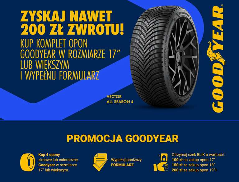 Zwrot (Cashback) do 200 zł w formie czeku BLIK przy zakupie opon zimowych lub całorocznych Goodyear na Oponeo.pl
