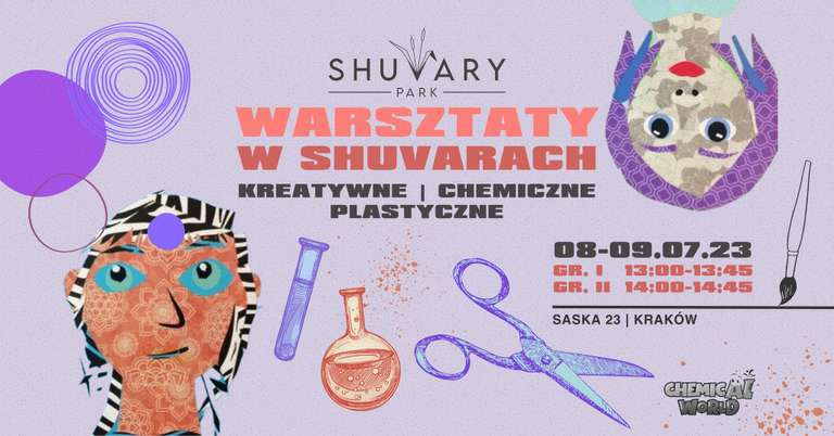 Warsztaty w Shuvarach z Chemical World/Eksperymenty chemiczne dla dzieci/Świat reakcji chemicznych/Kraków