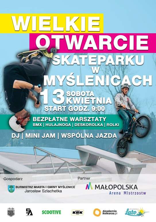 Wielkie otwarcie skateparku w Myślenicach, m.in: bezpłatne warsztaty BMX, deskorolka, hulajnoga, rolki przy miksowaniu DJ-a