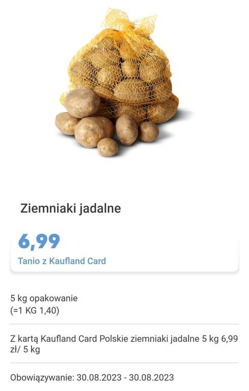 Ziemniaki 5kg (1.40zł za kg) Kaufland Card