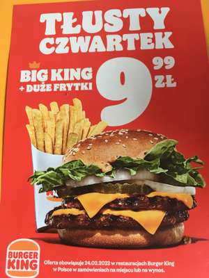 Super promocja Burger King na tłusty czwartek! Big King i duże frytki za 9,99!!!