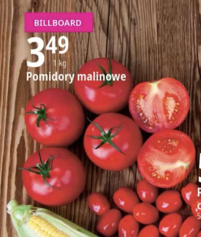 Pomidory malinowe 3,49 zł/kg