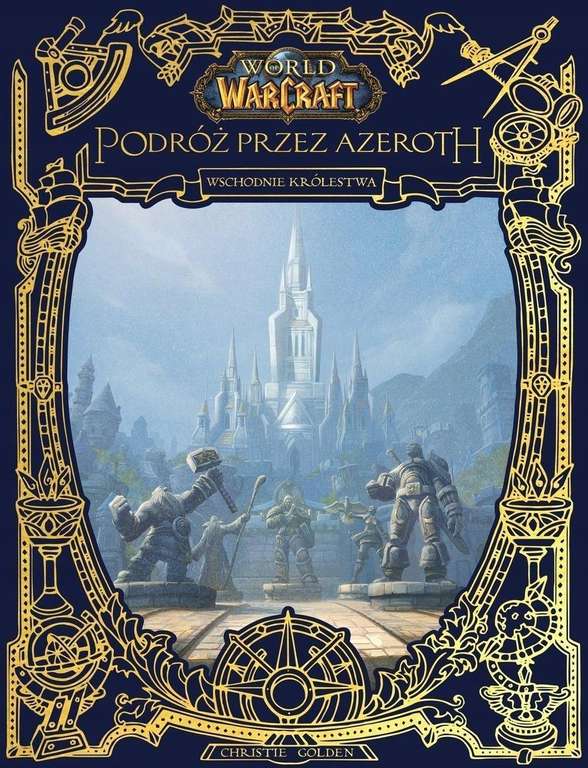 Książka World of Warcraft: Podróż przez Azeroth: Wschodnie królestwa