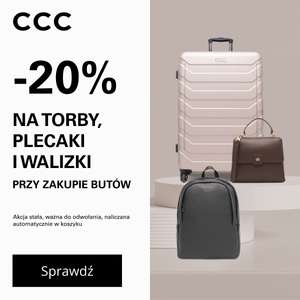 -20% na torby, plecaki i walizki przy zakupie dowolnej pary butów @CCC