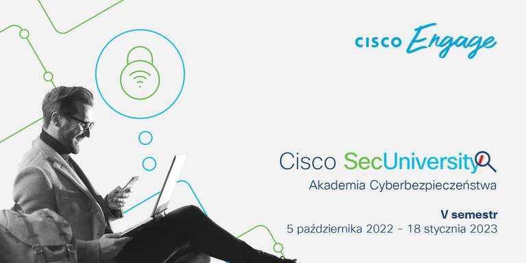 Cisco SecUniversity Akademia Cyberbezpieczeństwa - semestr V