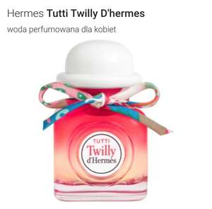 Tutti Twilly d'Hermès Eau de Parfum 85ml (Najniższa cena w historii)