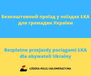 Łódzka Kolej Aglomeracyjna bez opłaty za przejazd dla Ukraińców.