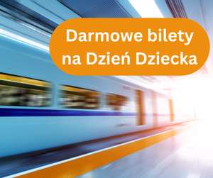 Bezpłatne bilety kolejowe darmowe bilety na pociąg Intercity dla dzieci na Dzień Dziecka