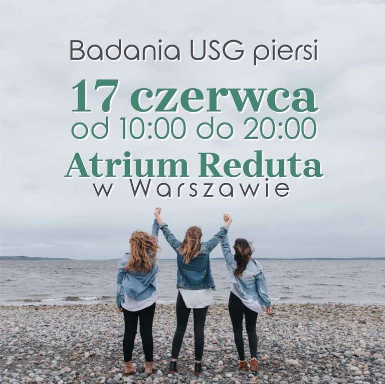 Bezpłatne badanie USG piersi dla kobiet w wieku 18-35 lat Atrium Reduta Warszawa