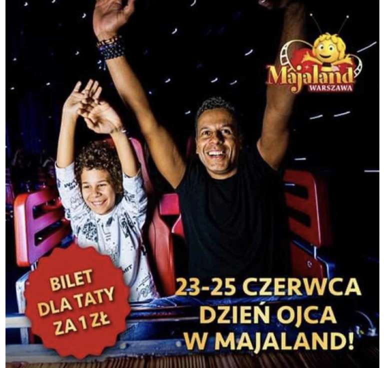 Promocja na Dzien Taty w Majaland - bilet za 1 PLN dla ojca :)