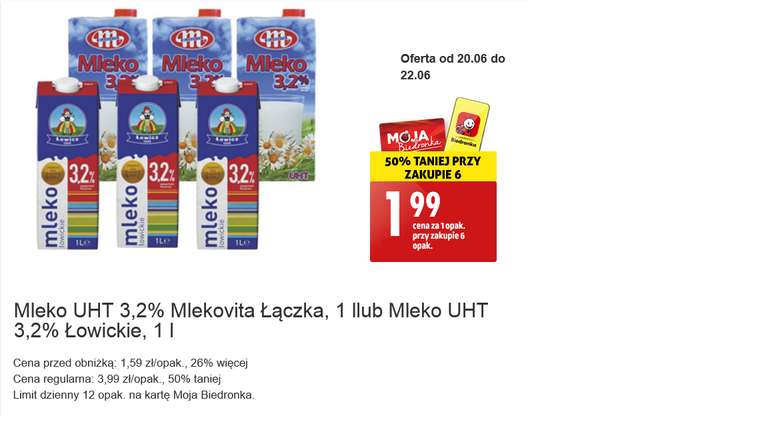 Mleko UHT Mlekovita Łączka 3,2 % 1 l lub Mleko UHT Łowickie 3,2 % 1 l / opak. cena przy zakupie 6 opak. @Biedronka