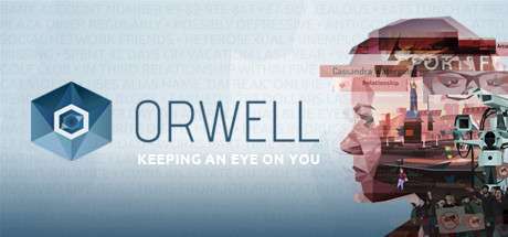 Orwell: Keeping an Eye On You za darmo w Epic Games Store od 10 sierpnia
