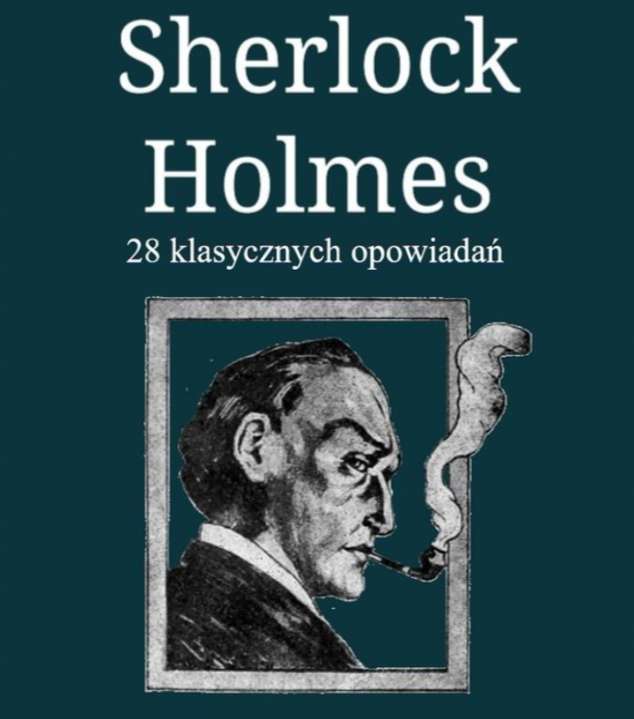 "Sherlock Holmes. 28 klasycznych opowiadań" ebook 766 stron