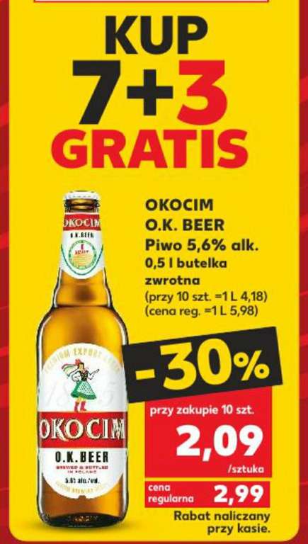 Piwo OKOCIM O.K. BEER 5,6 % alk butelka zwrotna 0,5L cena 1 butelki przy zakupie 10 Kaufland