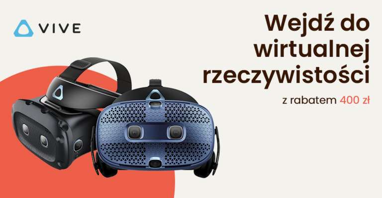 Gogle VR HTC Vive z rabatem 400 zł (Cosmos i Cosmos Elite)