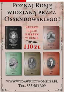 Poznaj Rosję widzianą przez Ossendowskiego! – zestaw pięciu książek.