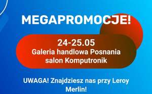 [Lokalna: Poznań] Salon Komputronik Galeria Posnania | IPhone 15 128GB 2999 zł | IPhone 13 128 GB 1999 zł | 24-25 maja