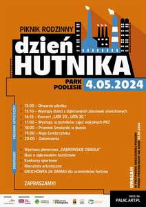 Dzień Hutnika - Piknik rodzinny >>> Park Podlesie w Dąbrowie Górniczej, dla uczestników bezpłatna grochówka i wiele innych atrakcji