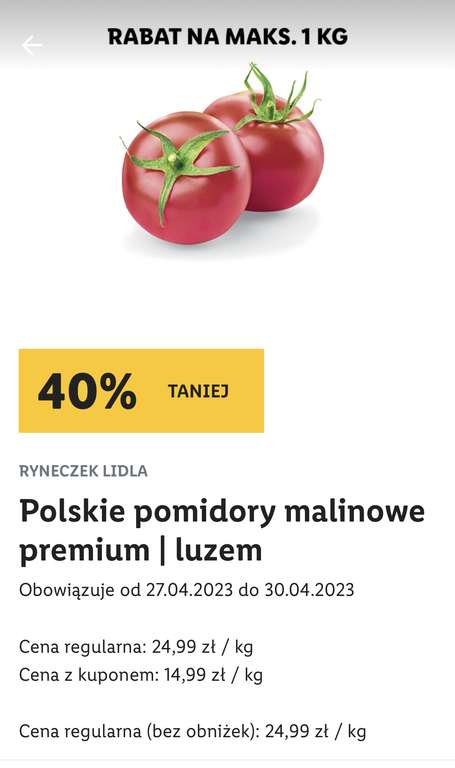 Pomidory malinowe 14,99zl/kg z kupnem w aplikacji Lidl