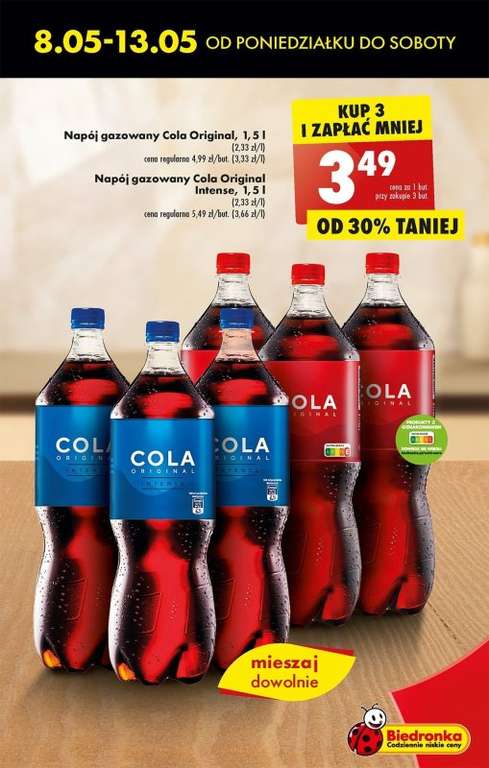 Cola Orginal / Intense 1.5l x 3 = 10,47zł @Biedronka