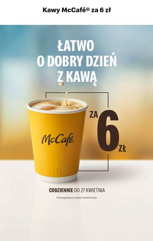 Mała lub średnia kawa klasyczna za 6 złotych McDonald's