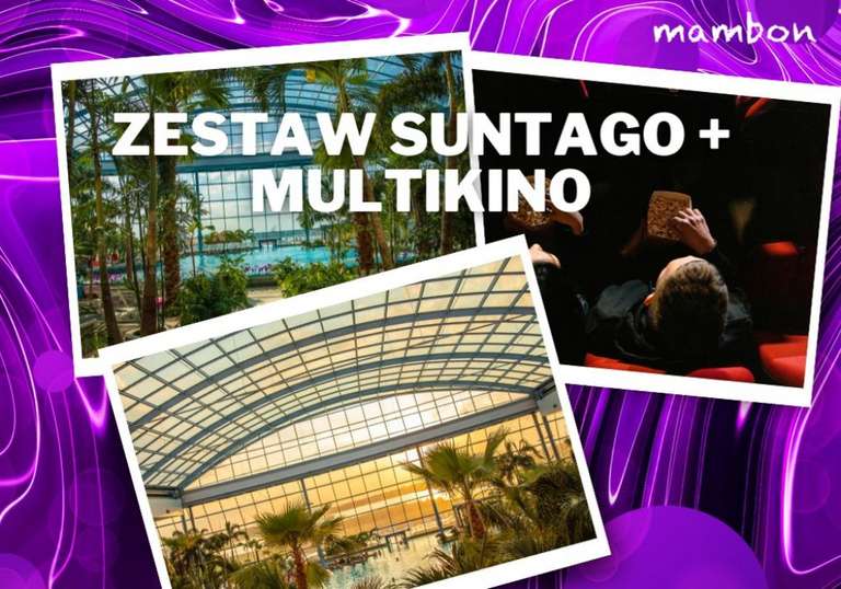 Suntago: Bilet całodzienny na 3 strefy + bilet do Multikina za 145zł @ mambon.pl